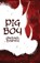 Pig Boy, Michael Harvey - Paperback - 9781788649728