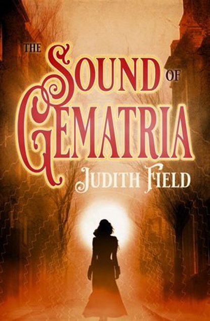 The Sound of Gematria, Judith Field - Ebook - 9781788649810