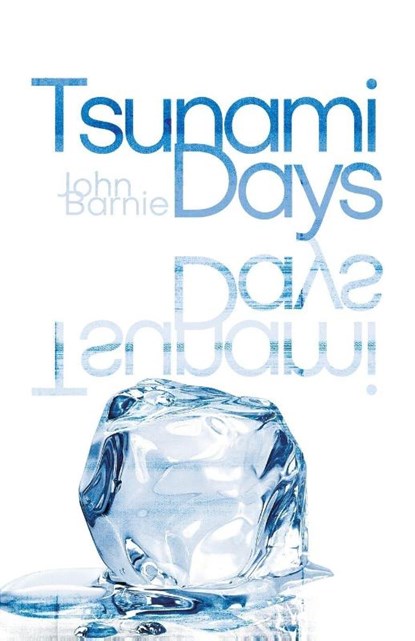 Tsunami Days, John Barnie - Paperback - 9781788649858