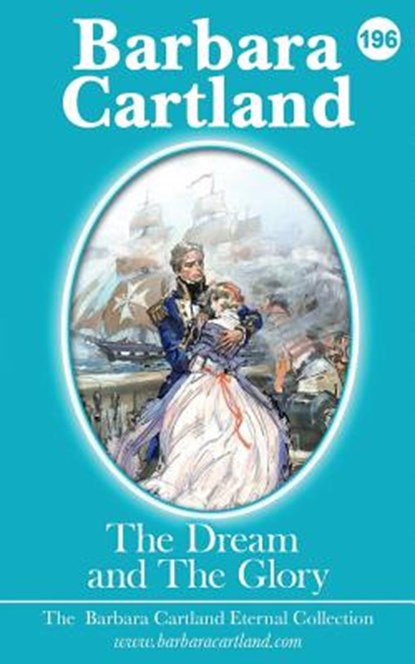 196. The Dream and The Glory, Barbara Cartland - Paperback - 9781788670722