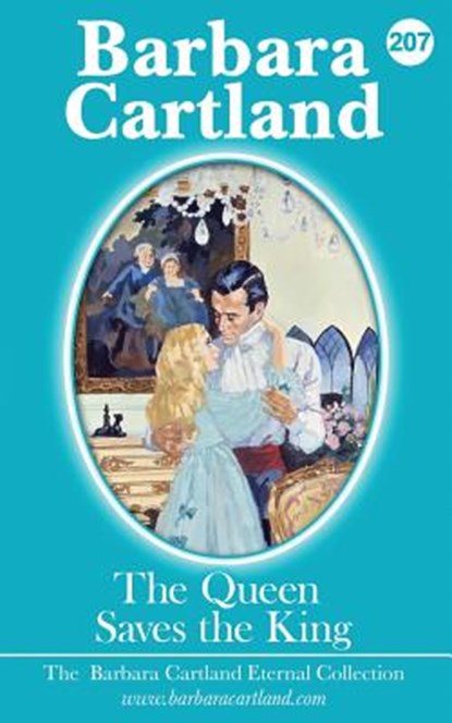 207. The Queen Saves The king, Barbara Cartland - Paperback - 9781788671125