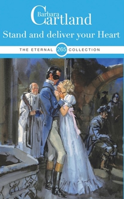 265. Stand and Deliver your Heart, Barbara Cartland - Paperback - 9781788674218