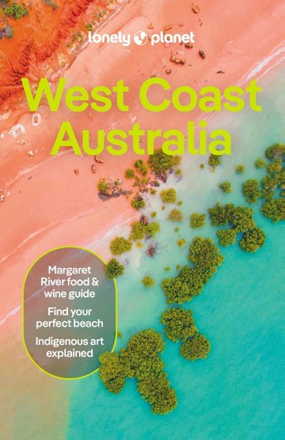 Lonely Planet West Coast Australia, Lonely Planet ; Anthony Ham ; Trent Holden - Paperback - 9781788683968
