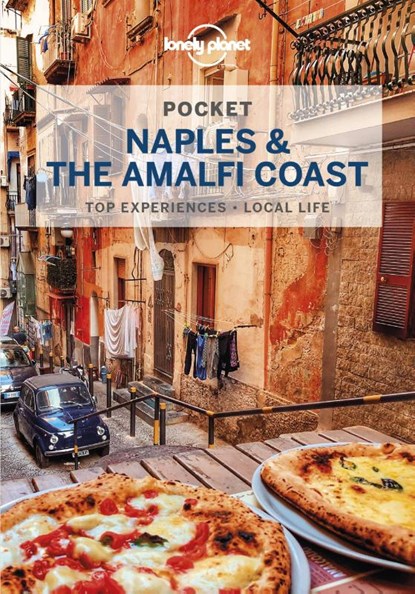 Lonely Planet Pocket Naples & the Amalfi Coast, LONELY PLANET ; BONETTO,  Cristian ; Sainsbury, Brendan - Paperback - 9781788684200
