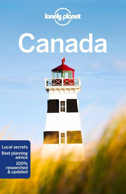 Lonely Planet Canada, Lonely Planet ; Brendan Sainsbury ; Ray Bartlett ; Oliver Berry ; Gregor Clark ; Shawn Duthie ; Steve Fallon ; Carolyn B Heller ; Anna Kaminski ; Adam Karlin - Paperback - 9781788684606