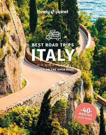 Lonely Planet Best Road Trips Italy, Lonely Planet ; Duncan Garwood ; Brett Atkinson ; Alexis Averbuck ; Cristian Bonetto ; Gregor Clark ; Peter Dragicevich ; Paula Hardy ; Virginia Maxwell ; Stephanie Ong - Paperback - 9781788684637