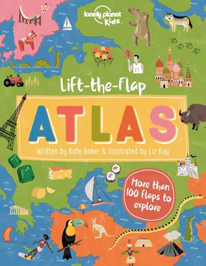 Lonely Planet Kids Lift-the-Flap Atlas, Lonely Planet Kids ; Kate Baker - Gebonden - 9781788689267