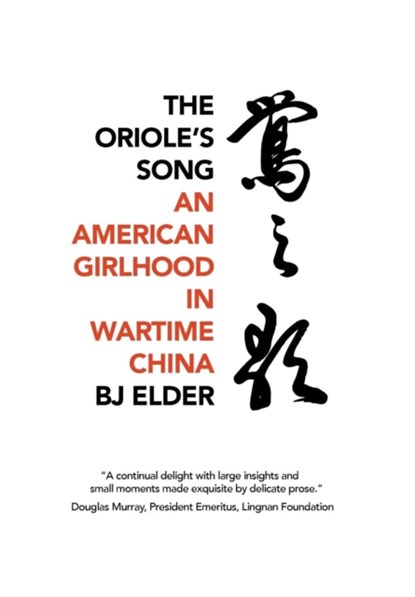 The Oriole's Song, Bj Elder - Gebonden - 9781788690607