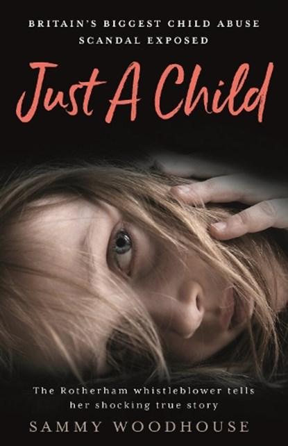 Just A Child, Sammy Woodhouse - Paperback - 9781788700078