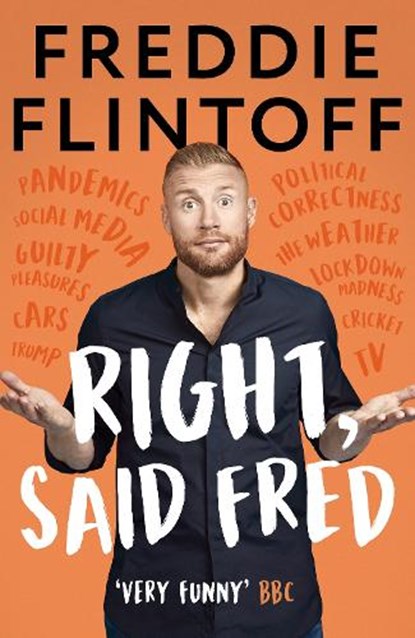 Right, Said Fred, Andrew Flintoff - Gebonden - 9781788701983