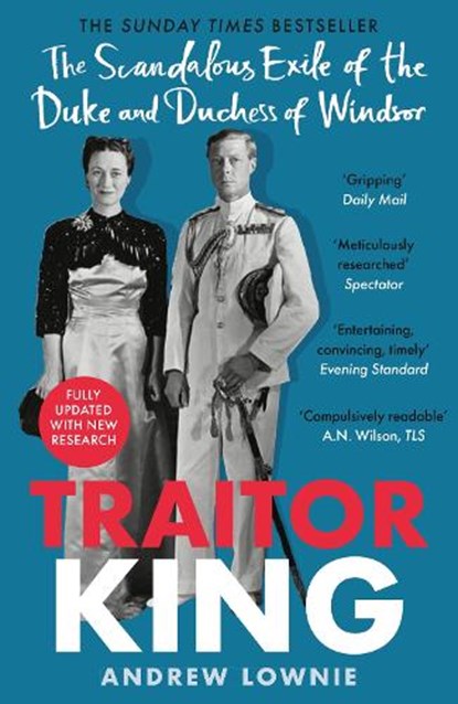 Traitor King, Andrew Lownie - Paperback - 9781788704878