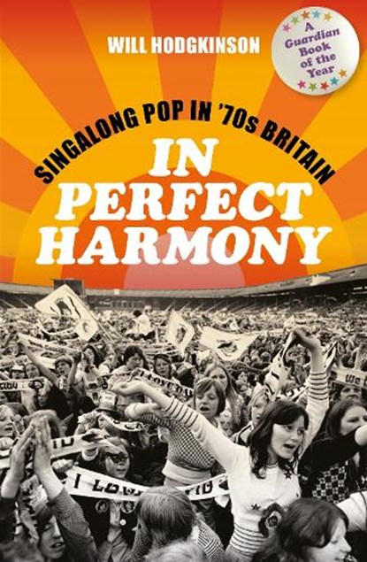 In Perfect Harmony, Will Hodgkinson - Paperback - 9781788705639