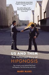 Us and Them: The Authorised Story of Hipgnosis - Mark Blake - 9781788705691