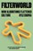 Filterworld, Kyle Chayka - Paperback - 9781788706988