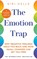 The Emotion Trap, Siri Helle - Paperback - 9781788709316