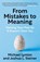 From Mistakes to Meaning, Michael Lynton ; Joshua Steiner - Paperback - 9781788709958