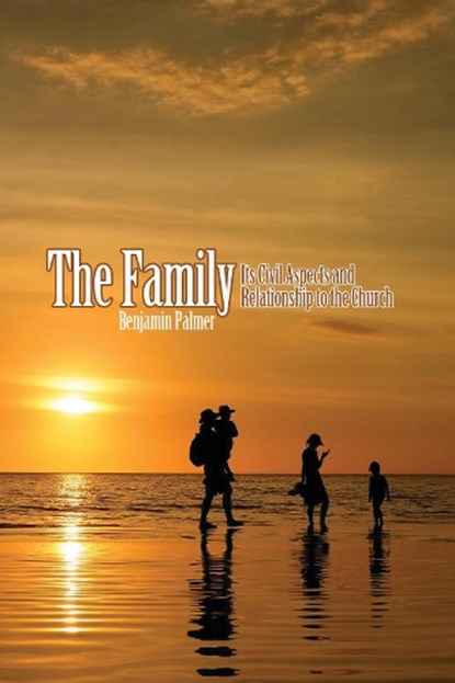 The Family, Benjamin Palmer - Paperback - 9781788722698