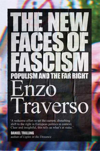 The New Faces of Fascism, Enzo Traverso - Gebonden - 9781788730464