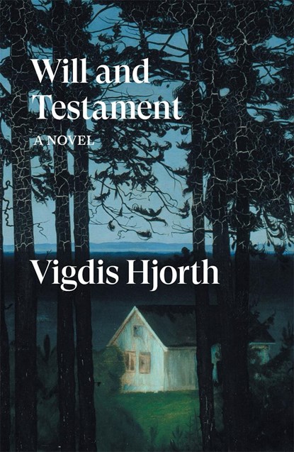 Will and Testament, Vigdis Hjorth - Paperback - 9781788733106