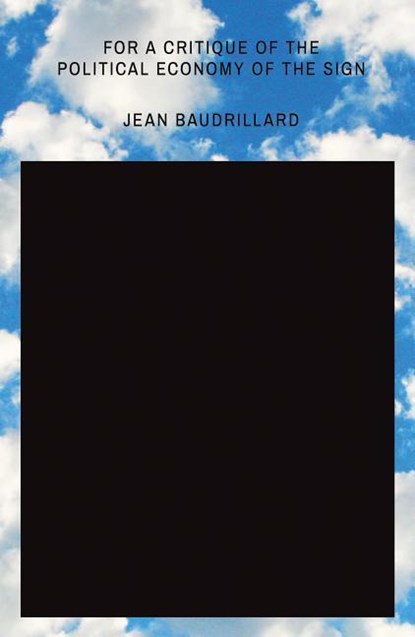 For a Critique of the Political Economy of the Sign, Jean Baudrillard - Paperback - 9781788734837