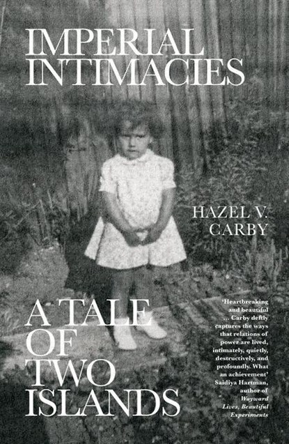 Imperial Intimacies, Hazel V Carby - Paperback - 9781788735100