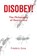 Disobey!, Frederic Gros - Gebonden - 9781788736312