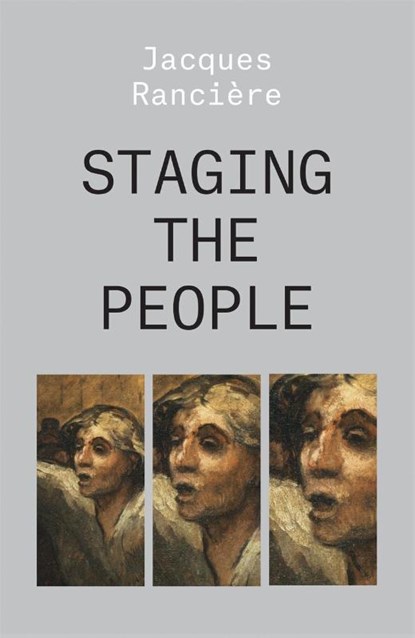 Staging the People, Jacques Ranciere - Paperback - 9781788736527