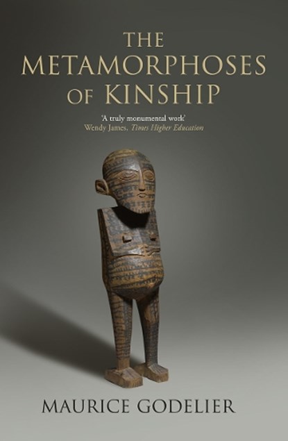 The Metamorphoses of Kinship, Maurice Godelier - Paperback - 9781788736626