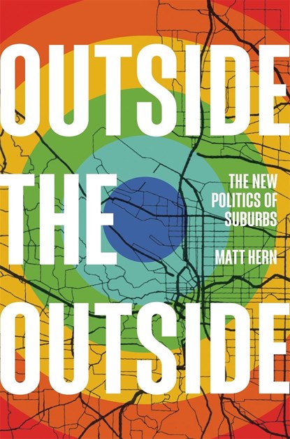 Outside the Outside, Matt Hern - Gebonden - 9781788738170