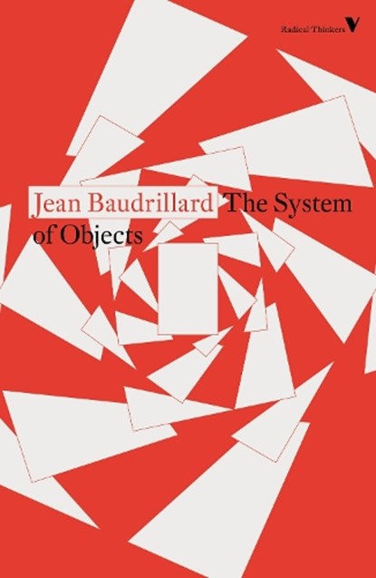 The System of Objects, Jean Baudrillard - Paperback - 9781788738545