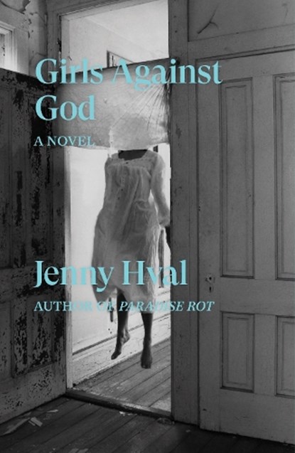 Girls Against God, Jenny Hval - Paperback - 9781788738958