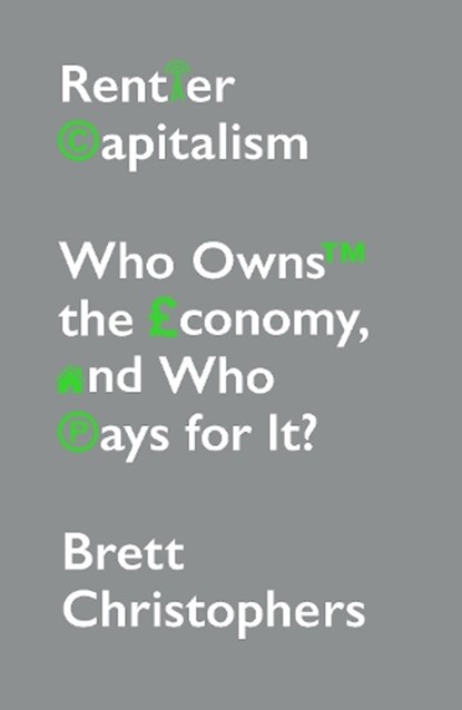 Rentier Capitalism, Brett Christophers - Paperback - 9781788739757