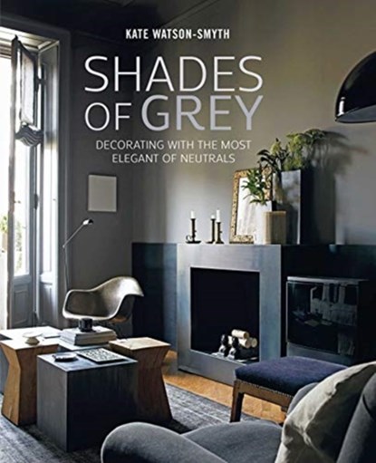 Shades of Grey, Kate Watson-Smyth - Gebonden Gebonden - 9781788791243