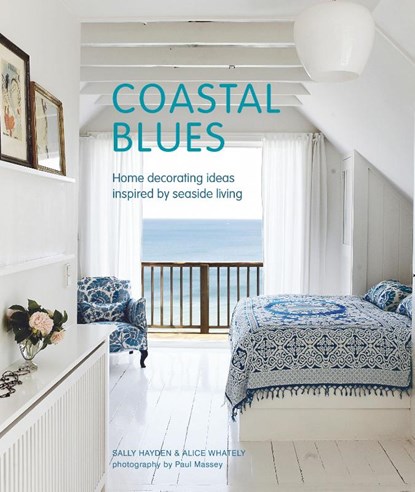 Coastal Blues, Sally Hayden ; Alice Whately - Gebonden - 9781788791472