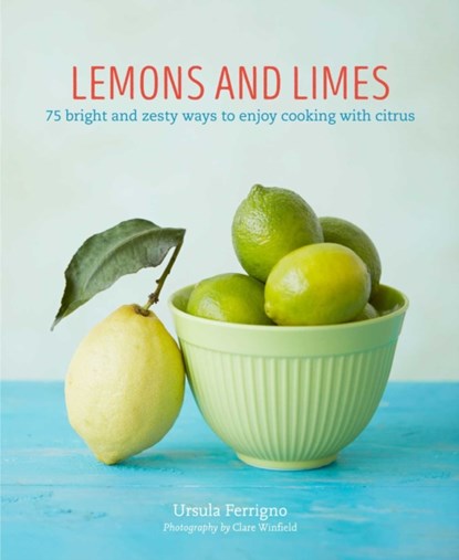 Lemons and Limes, Ursula Ferrigno - Gebonden - 9781788792004