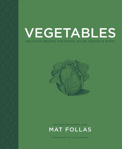 Vegetables, Mat Follas - Gebonden - 9781788792103