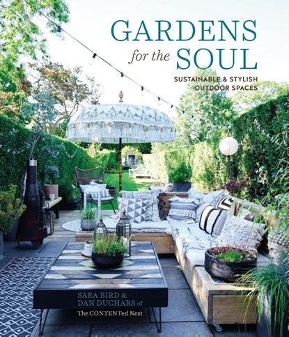 Gardens for the Soul, Sara Bird ; Dan Duchars - Gebonden - 9781788794282