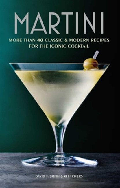 Martini, David T. Smith ; Keli Rivers - Gebonden - 9781788795128