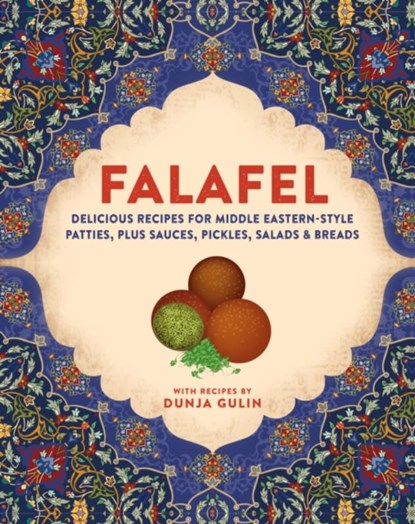 Falafel, Dunja Gulin - Gebonden - 9781788795272