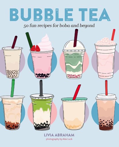 Bubble Tea, Livia Abraham - Gebonden - 9781788795852