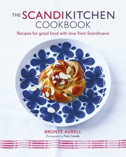 The ScandiKitchen Cookbook, Bronte Aurell - Gebonden - 9781788795999