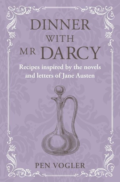Dinner with Mr Darcy, Pen Vogler - Gebonden - 9781788796538