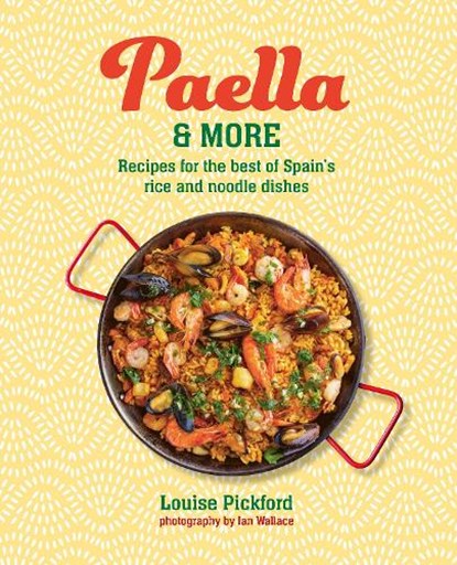 Paella & more, Louise Pickford - Gebonden - 9781788797122