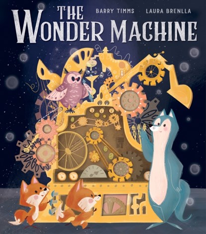 The Wonder Machine, Barry Timms - Paperback - 9781788811071