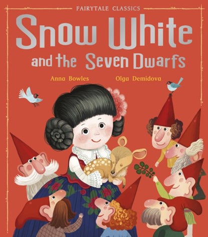 Snow White and the Seven Dwarfs, Anna Bowles - Paperback - 9781788811910