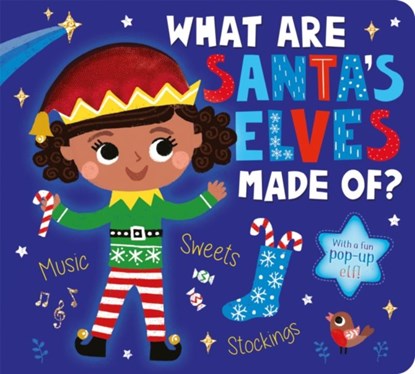 What Are Santa's Elves Made Of?, Becky Davies - Gebonden - 9781788819848