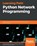 Python Network Programming, Abhishek Ratan ; Eric Chou ; Pradeeban Kathiravelu ; Dr. M. O. Faruque Sarker - Paperback - 9781788835466