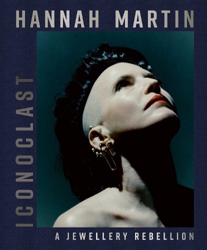 Hannah Martin: Iconoclast, Tina Isaac-Goize - Gebonden - 9781788843287