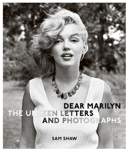 Dear Marilyn, Sam Shaw - Gebonden - 9781788843331