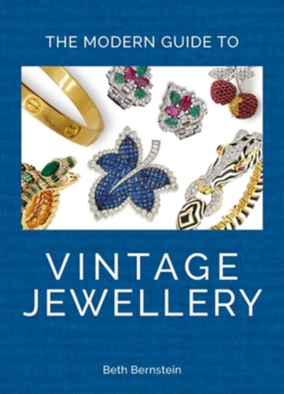 The Modern Guide to Vintage Jewellery, Beth Bernstein - Gebonden - 9781788843362